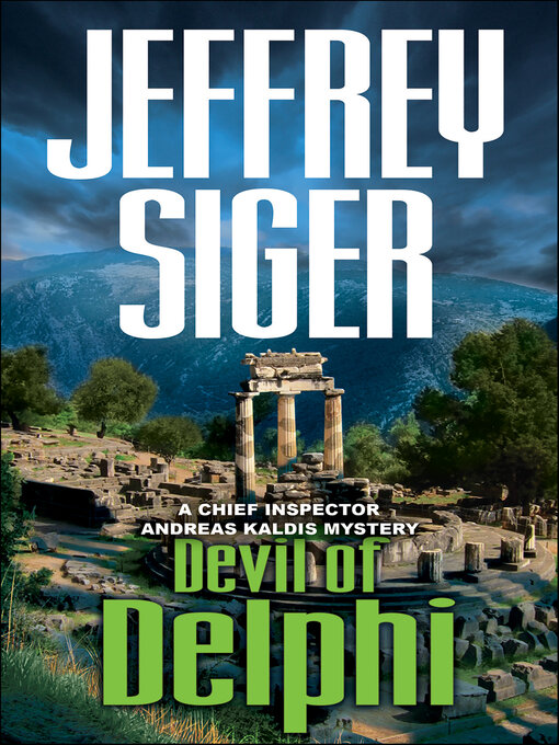 Title details for Devil of Delphi by Jeffrey Siger - Available